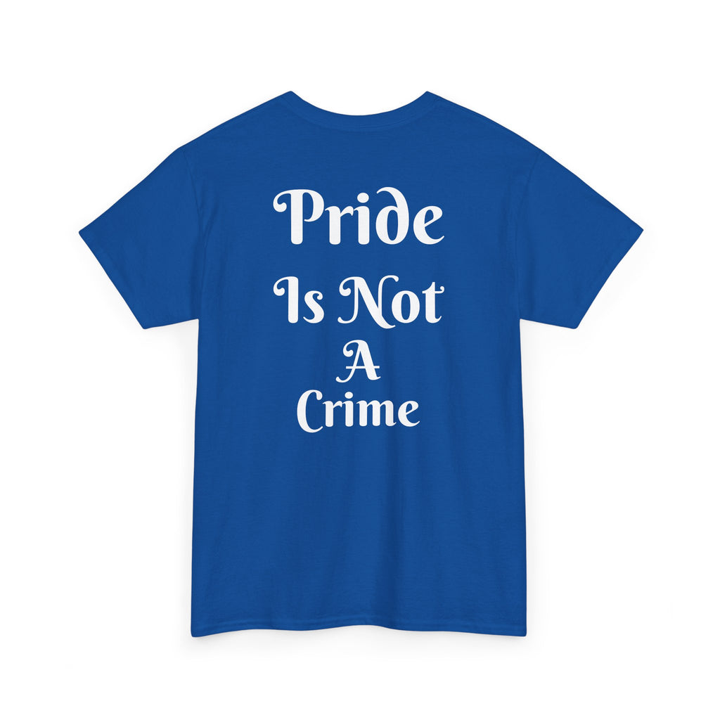 T-Shirt — "Pride Is Not A Crime" w/ St. George Cross