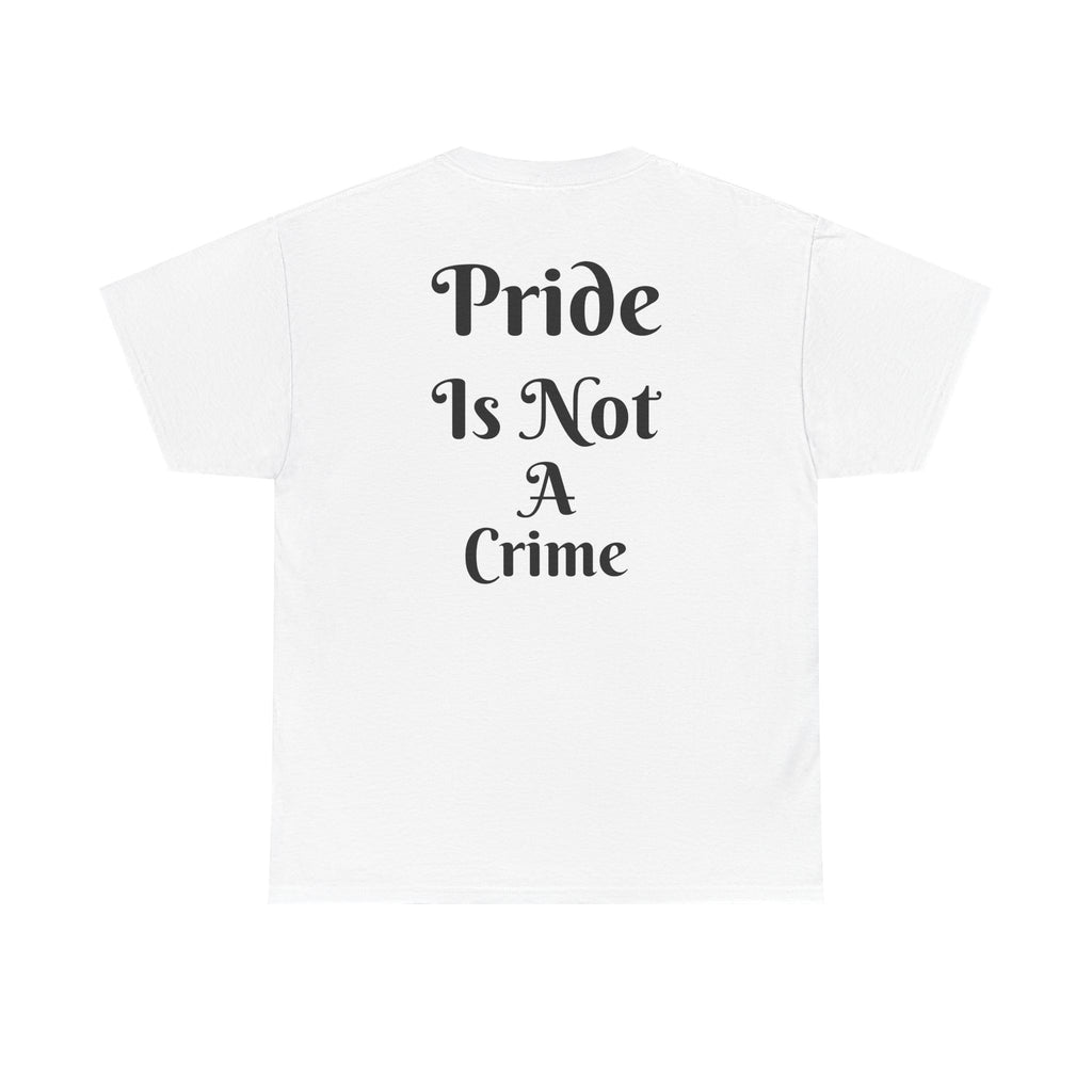 T-Shirt — "Pride Is Not A Crime" w/ St. George Cross