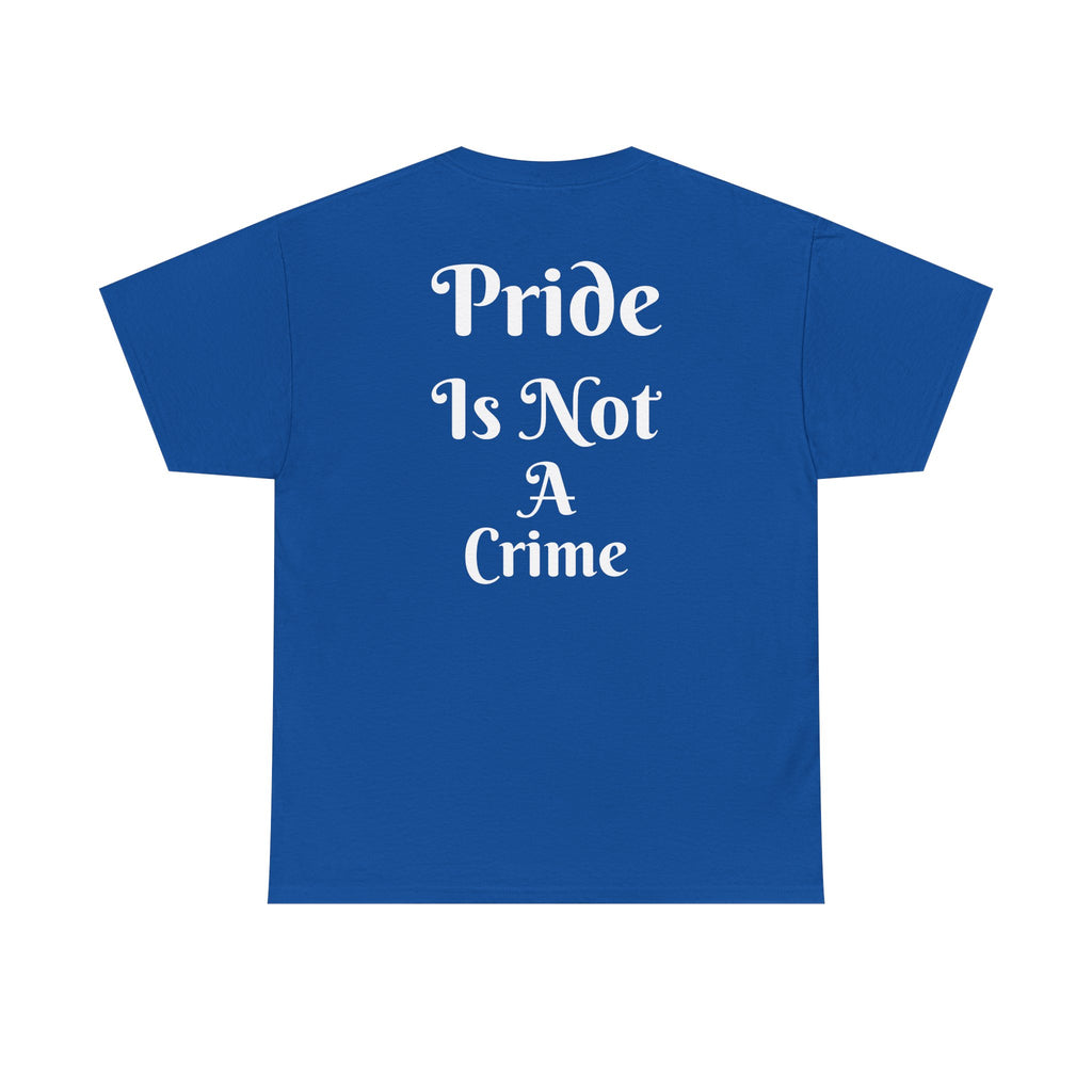 T-Shirt — "Pride Is Not A Crime" w/ St. George Cross