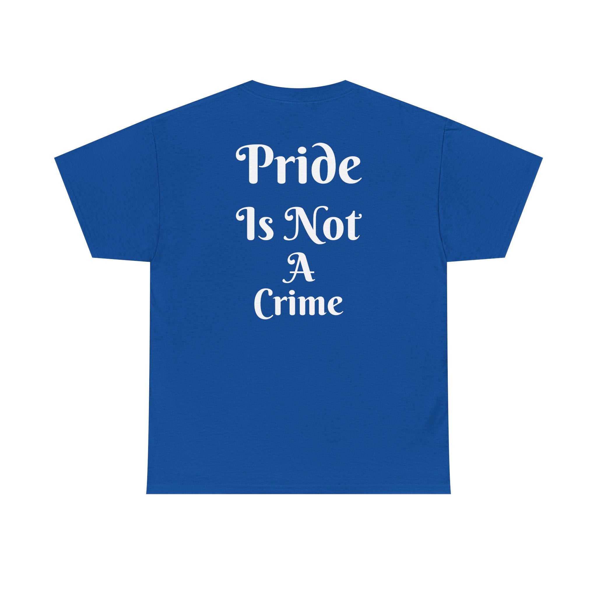 T-Shirt — "Pride Is Not A Crime" w/ St. George Cross
