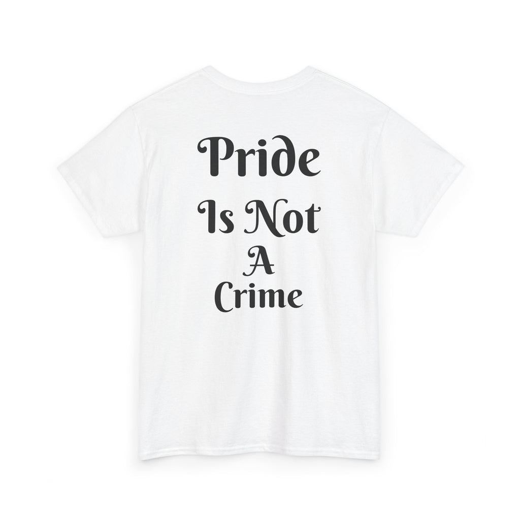 T-Shirt — "Pride Is Not A Crime" w/ St. George Cross