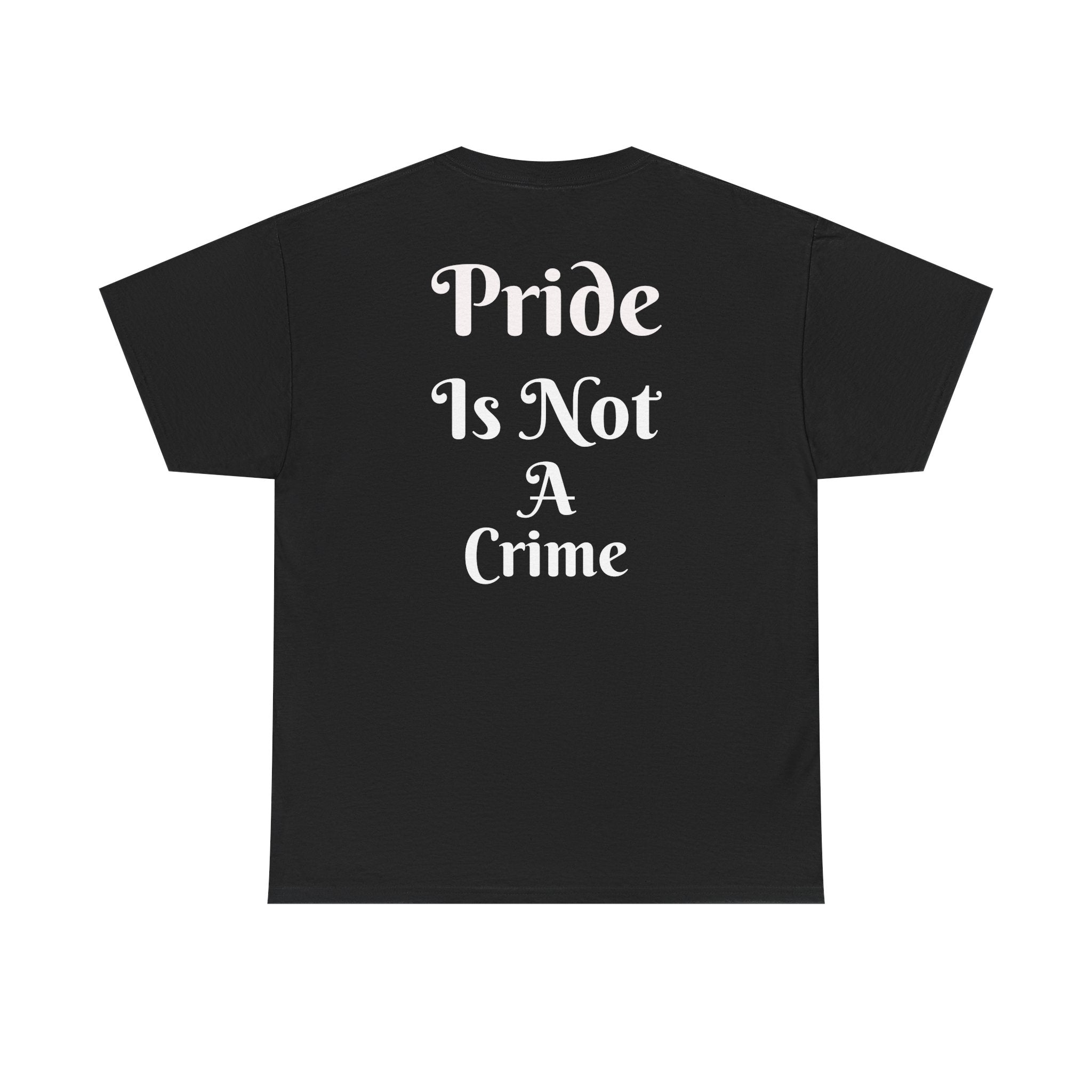 T-Shirt — "Pride Is Not A Crime" w/ St. George Cross